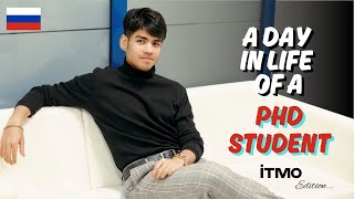 A Day In The Life Of A Phd Student - Or Is It? Itmo Edition