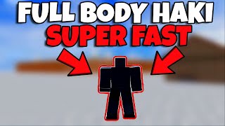 *FASTEST* Way To Get FULL BODY Haki In Blox Fruits!