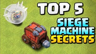 TOP 5 SIEGE MACHINE SECRETS! Clash of Clans UPDATE - Town Hall 12 Wall Wrecker and Battle Blimp! TOP 5 SIEGE MACHINE SECRETS! Clash of Clans UPDATE - Town Hall 12 Wall Wrecker and Battle Blimp!