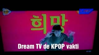 Dream Tv Kpop Saati Açıklamada Saatler Var