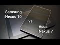 Nexus 7 vs Nexus 10!