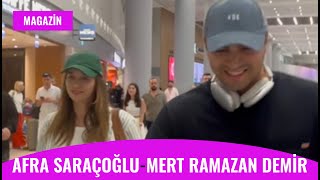 Afra Saraçoğlu Ve Mert Ramazan Demir, Tatil Dönüşü Birlikte Görüntülendi Sadece Muhabi̇ronli̇nede