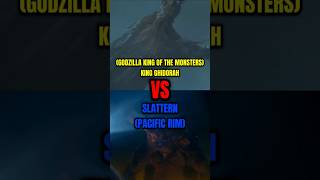 King Ghidorah Vs Slattern Gkotm Vs Pacific Rim