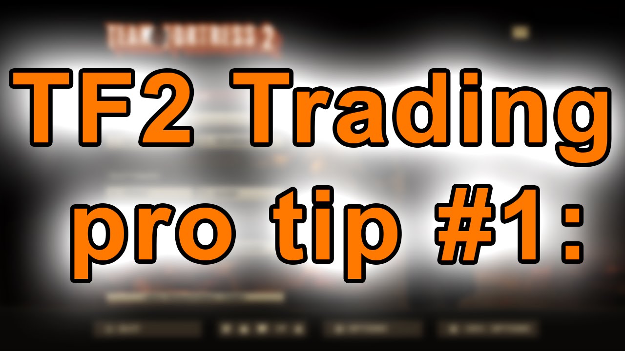 Trading strategies tf2