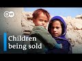 Child trafficking in Afghanistan | DW Documentary