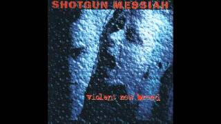 Watch Shotgun Messiah Revolution video