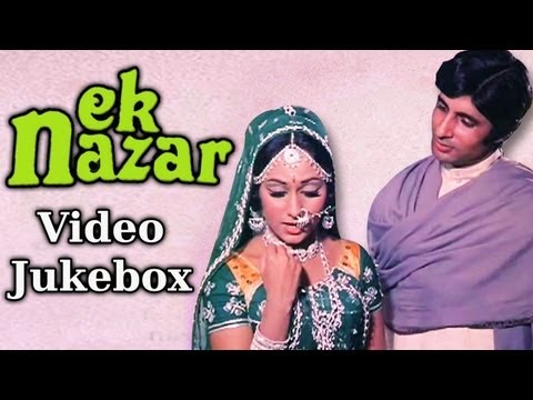 Ek Nazar - Songs Collection - Amitabh Bachchan - Jaya Bahaduri...