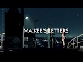 Just Hush - Maikee's Letters (Lyrics)