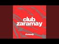 Club Zaramay (Remix)