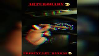 El Gangas El 70 - Arturobaby