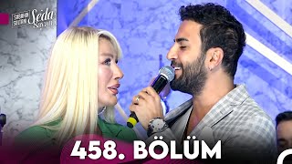 Sabahın Sultanı Seda Sayan 458. Bölüm 9 Ekim 2023 - Pazartesi