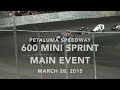 600 Micro Sprint MAIN 3-28-15 Petaluma Speedway