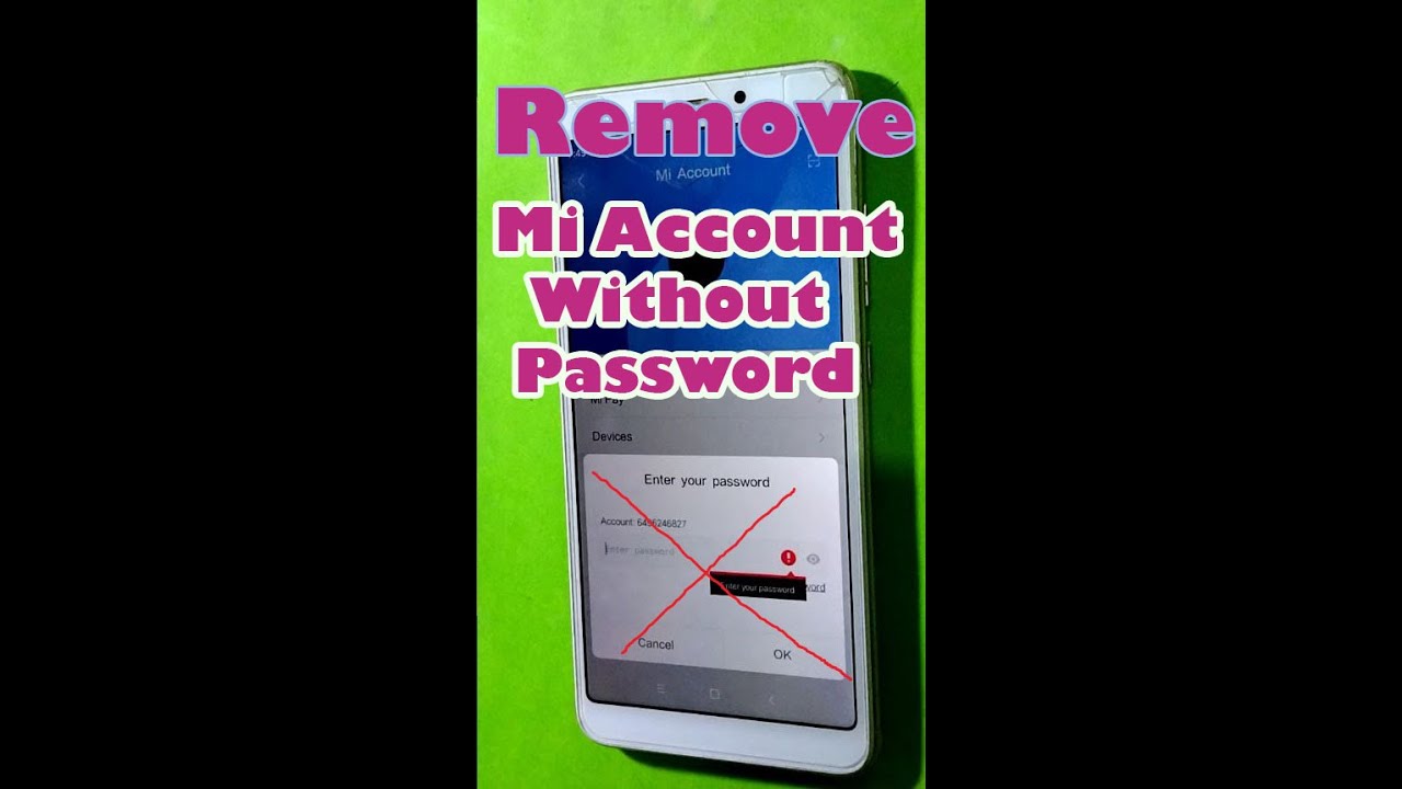 Share how to Remove Mi Account without Password Share how to Remove Mi Account without Password