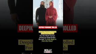 Deepika Padukone Trolled For Wearing Hijab In Abu Dhabi Ad My Choice?