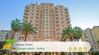 Adonis Hotel - Antalya Otelleri, Türkiye