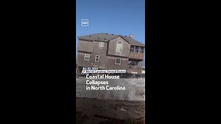 Coastal House Collapses In North Carolina