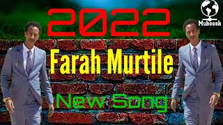 Faarax Murtile Hees Cusub Beybeysi 2022