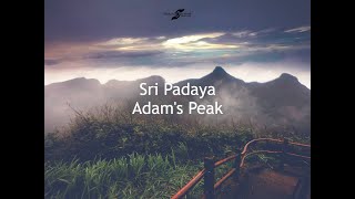 Wonders Of Sri Lanka - Sri Padaya Adams Peak