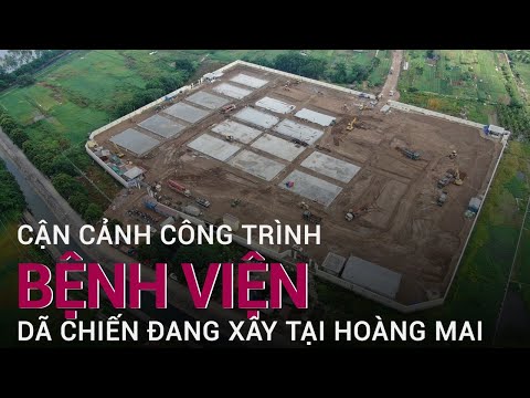 Hà Nội: Cận cảnh công trình bệnh viện dã chiến đang xây dựng tại Hoàng Mai | VTC Now