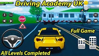 Driving Academy Uk All Levels Completed Full Game - Android Gameplay Fhd