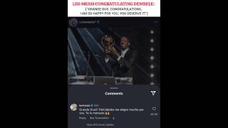 Leo Messi Congratulate Dembele