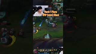 Rank 1 Fiora 1 Hp Soloq Illaoi