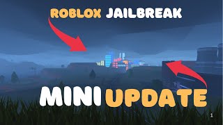 Roblox Jailbreaks Next Mini Update Is Insane