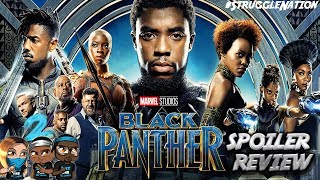 BLACK PANTHER Spoiler Movie Review