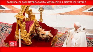 Santa Messa della Notte di Natale 24 dicembre 2020 Papa Francesco