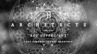 Watch Architects Red Hypergiant video