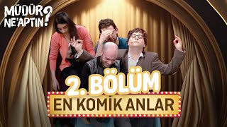 En Komik Anlar Müdür Neaptın 2. Bölüm