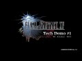 FINAL FANTASY XV TechDEMO Vol.1