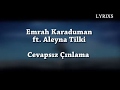 Emrah Karaduman - Cevapsız Çınlama ft. Aleyna Tilki (Lyrics Video)(English - Turkish)