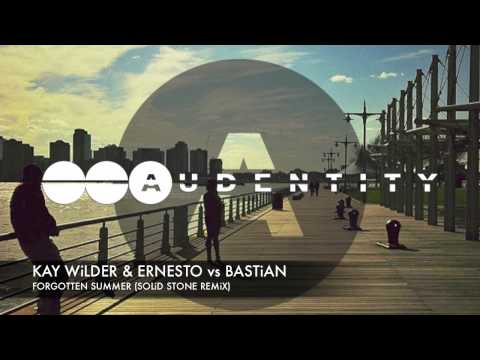 Kay Wilder & Ernesto vs Bastian Forgotten Summer (Solid Stone Remix)