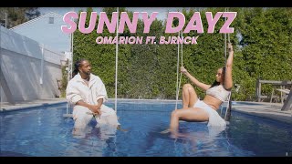 Omarion Ft. Bjrnck - Sunny Dayz