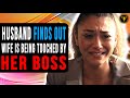 Husband Finds Out Wife Is Being Touched By Her Boss, Watch What He Does.