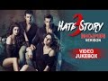 HATE STORY 3 [ Bhojpuri Flavour Video Songs Jukebox ]  Karan Singh Grover, Zareen Khan