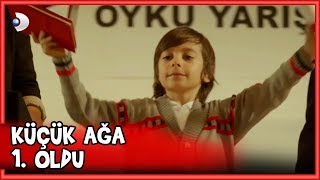 Mehmetcan Öykü Yarışmasında 1. Oldu - Küçük Ağa 6. Bölüm