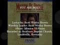 Scott Wesley Brown- You Are Holy (Hosanna! Music)