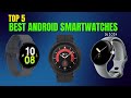 Top 5 Best Android Smartwatches 2024 || Android Smartwatches