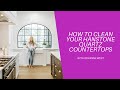 How to Clean HanStone Quartz Countertops