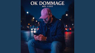 Ok Dommage