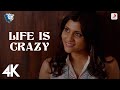 Life Is Crazy - Wake Up Sid | Ranbir Kapoor | Konkona Sen | Uday Benegal | SEL | 4K Video
