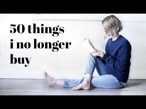 50 THINGS I DON'T BUY | Minimalism Series - YouTube