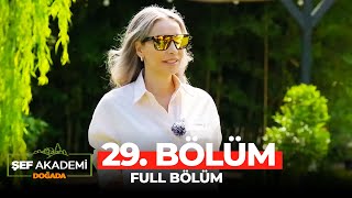 Şef Akademi Doğada 29. Bölüm Konuk Şef Muhittin Fidan