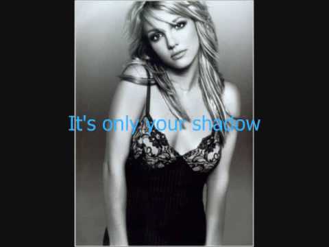 Shadow by Britney Spears I love this song Please rate and comment Enjoy
