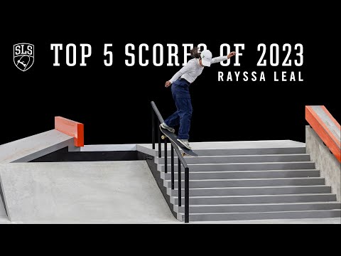 Rayssa Leal's Top 5 SLS Scores of 2023