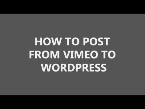 How to post from Vimeo to WordPress