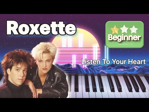 Listen To Your Heart - Roxette - Piano Tutorial