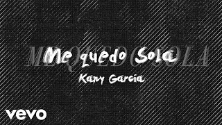 Kany García - Me Quedo Sola (Visualizer)